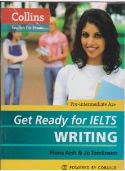 کتاب Collins get ready for ielts writing + CD اثر fiona aish