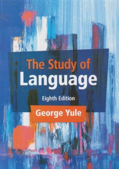 کتاب د استادی آف لنگویج (the study of language) ( ویرایش هشتم) اثر جورج یول نشر جنگل
