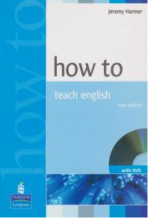 کتاب How to Teach English اثر jeremy harmer,(هو تو تیچ انگلیش)