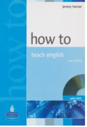 کتاب How to Teach English اثر jeremy harmer,(هو تو تیچ انگلیش)