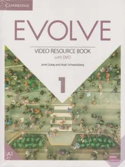 کتاب ایوالف ویدیو بوک 1  ( EVOLVE VIDEO RESOURCE BOOK ) اثر کمبریج نشر جنگل