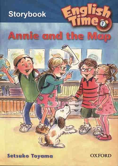 کتاب استوری بوک انگلیش تایم 1 annie and the map اثر ستسوکو تویاما نشر جنگل