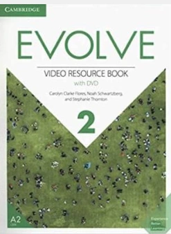 کتاب 2 EVOLVE VIDEO RESOURCE BOOK اثر کمبریج نشر جنگل