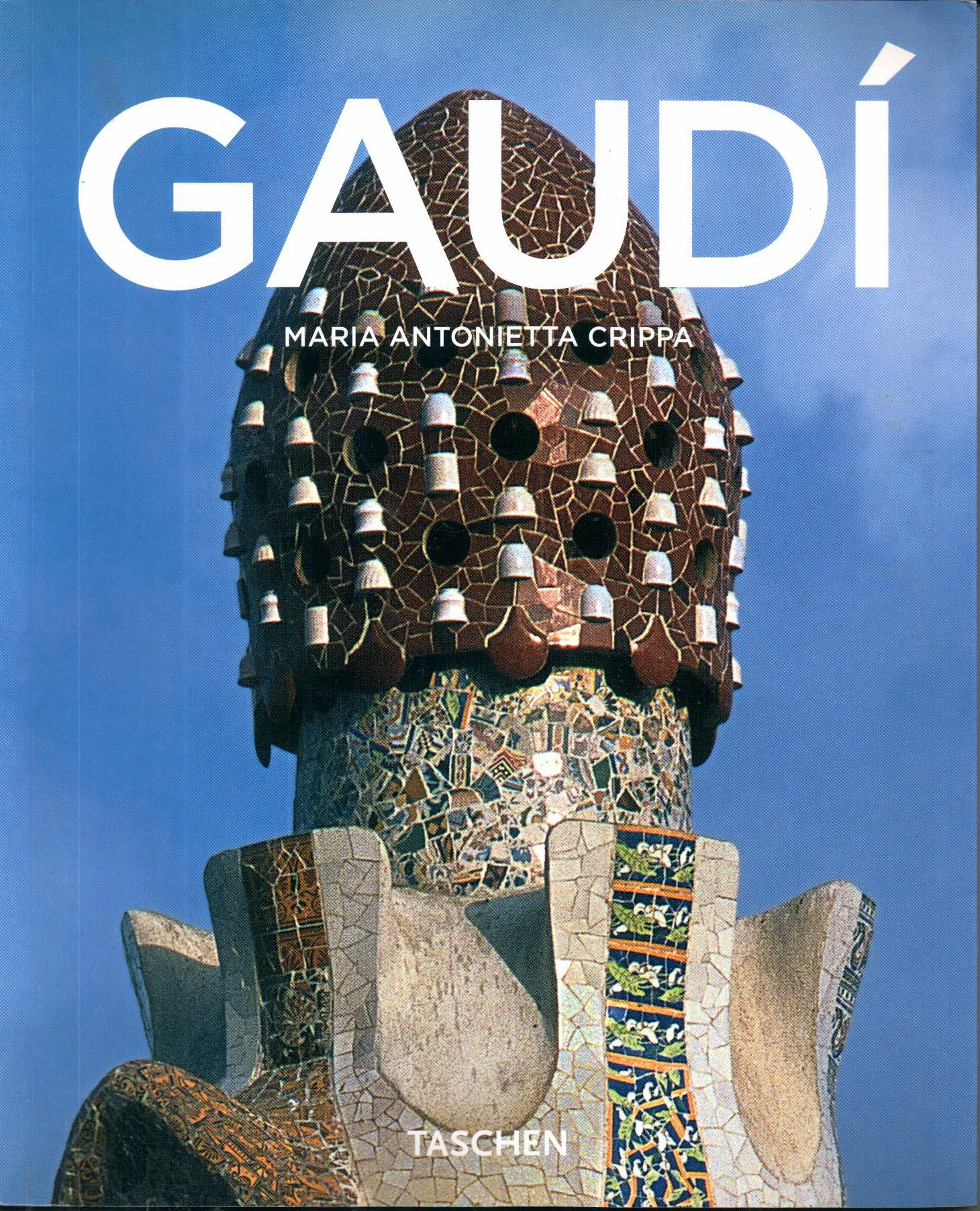 کتاب اورجینال GAUDI  اثر ماریا آنتونیتا کریپا  MARIA ANTONIETTA CRIPPA ناشر  تاشن