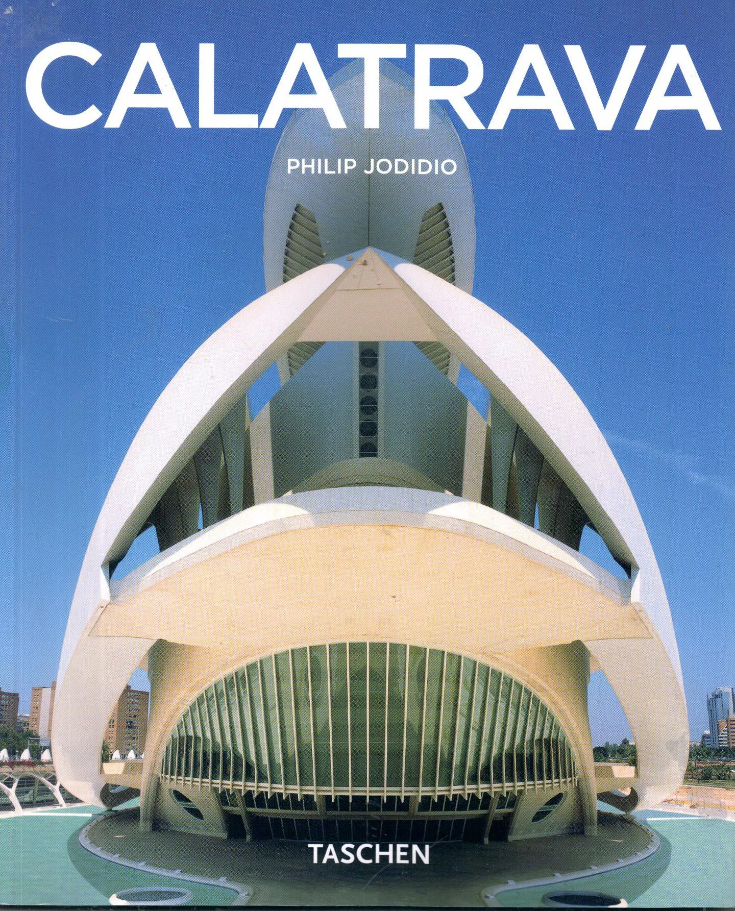 کتاب اورجینال CALATRAVA اثر فیلیپ جودیدیوPhilip Jodidio ناشر تاشن 