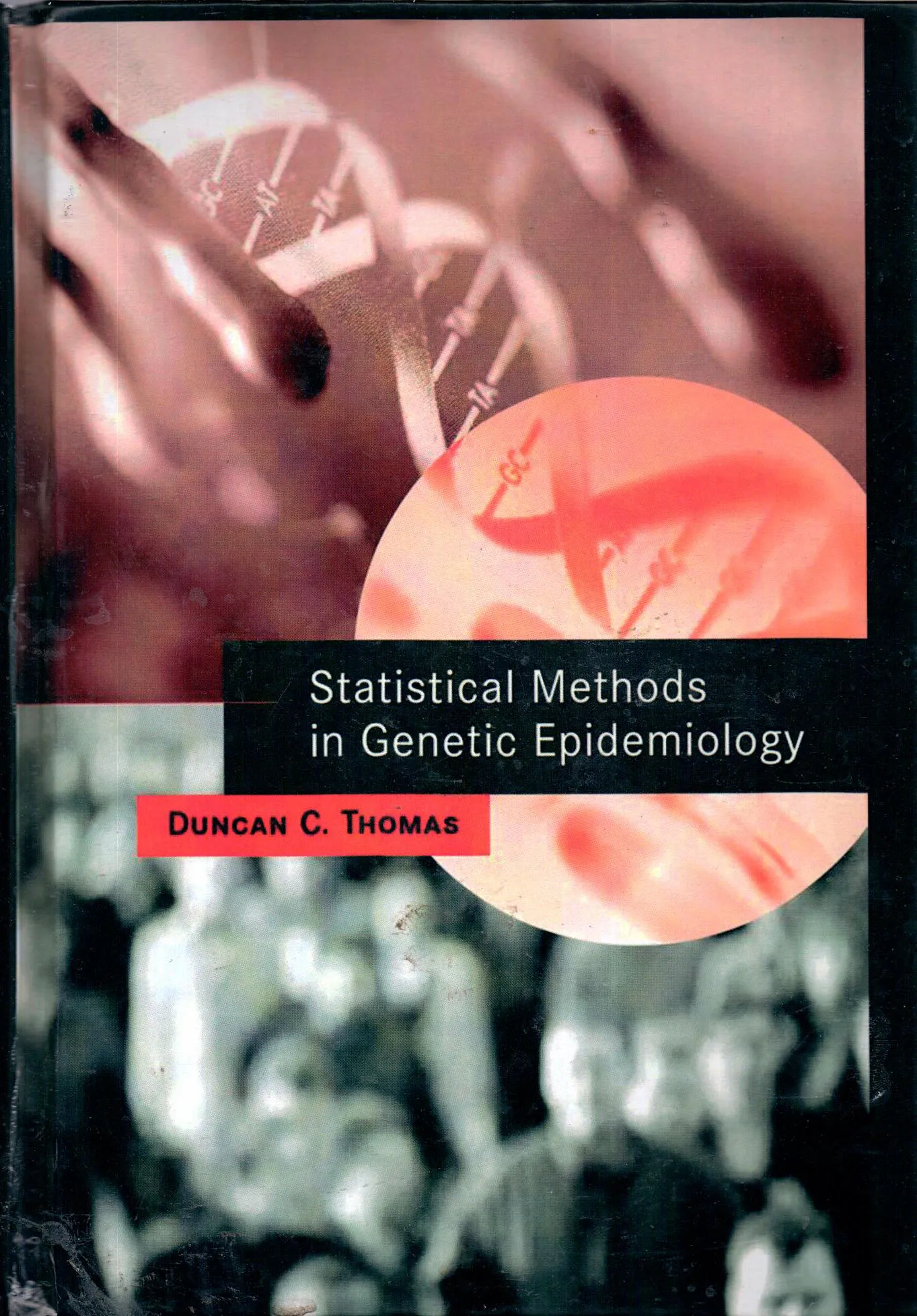 کتاب افست روش‌های آماری در اپیدمیولوژی ژنتیک اثر دانکن سی. توماس ناشر Oxford University Press