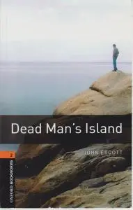 کتاب Bookworms 2:Dead Man’s Island + CD,(جزیره مرد مرده ) اثر جان اسکات