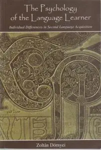 کتاب The psycholigy of the language learner اثر زالاتان درنی