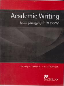 کتاب ACADEMIC WRITING FROM PARAGRAPH TO ESSAY اثر Rumisek