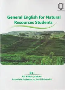 کتاب general english for natural resources students,(زبان منابع طبیعی) اثر دکتر علی اکبر جباری