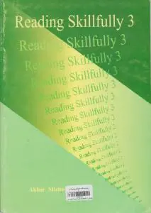کتاب Reading skillfully 3 اثر اکبر میرحسنی