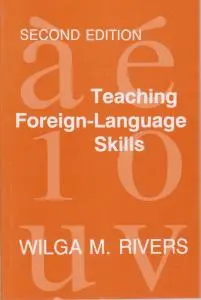 کتاب Teaching foreigin - language skills,(تیچینگ فارین لنگویج اسکیلز) اثر ویلگا ام ریورز