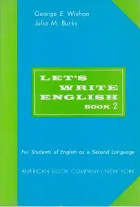 کتاب lets write english book 2,(لتس رایت انگلیش بوک دو) اثر جورج ویشون