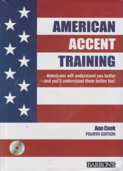 کتاب American Accent Training 4th Edition Book , (امریکن اکسنت ترینینگ) اثر Ann Cook