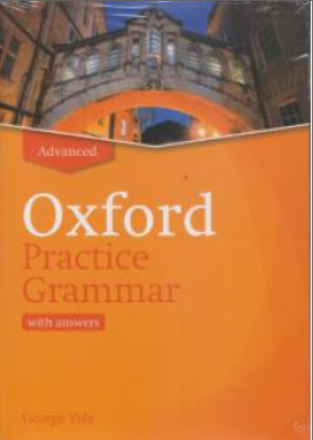 کتاب Oxford Practice Grammar Advanced,(تمرین گرامر آکسفورد سطح پیشرفته) اثر George Yule