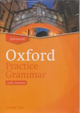 کتاب Oxford Practice Grammar Advanced,(تمرین گرامر آکسفورد سطح پیشرفته) اثر George Yule
